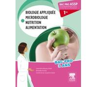 Bac Pro ASSP Biologie appliquée, microbiologie, nutrition, alimentation 1re