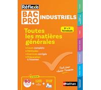 Bac Pro Industriels - Toutes les matières générales Lycée - 2de, 1re, Term - Réflexe - 2026-2027