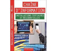Bac Pro MELEC Chaîne d'information installations tertiaires et résidentielles