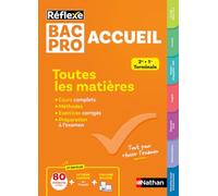 Bac Pro Métiers de l'Accueil - Toutes les matières Lycée - 2de, 1re, Term - Réflexe - 2025-2026