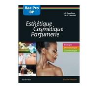 Bac professionnel et Brevet professionnel Esthétique, Cosmétique, Parfumerie - Manuel 2nde, 1re et T 2nde,1ere Et Term - Gérard Peyrefitte - Elsevier Masson - broché - Scolaire / Universitaire