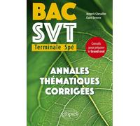 Bac SVT Terminale Spé - Annales thématiques corrigées - Aymeric Chevallier - Ellipses - ebook (ePub) - Scolaire / Universitaire