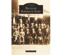 Bacalan - Jacques Clémens - Nouvelles Editions Sutton - broché - Monographie