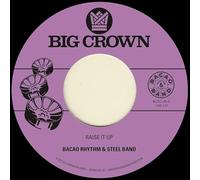 Bacao Rhythm & Steel – Raise It Up – Vinyle 7" Neuf – Victrola