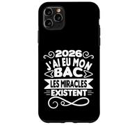 Baccalauréat 2026 Bachelier BAC Miracle Existe Félicitation Coque pour iPhone 11 Pro Max