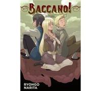 Baccano Vol. 15 light novel by Ryohgo Narita Ryohgo Narita (Auteur)