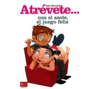 Baccardi, I: Atrévete-- Con El Azote : El Juego Feliz