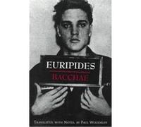 Bacchae, Hackett Classics Series Euripides, Paul Woodruff (Auteur)