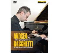 Bacchetti,Andrea - Andrea Bacchetti in Concert