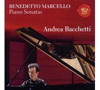 Bacchetti Andrea - Benedetto Marcello, Piano Sonatas