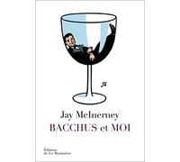 Bacchus et moi
