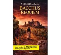 Bacchus Requiem - Yves Desmazes - T.d.o - Poche - Roman