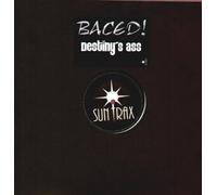 Baced - Destiny'S Ass [Vinyl Maxi-Single]