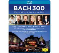 Bach 300 – 300 ans de Bach à Leipzig – Blu-ray