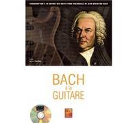 Bach à la guitare - 1 Livre + 1 CD