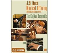 Bach - A Musical Offering / The Kuijken Ensemble, Leipzig