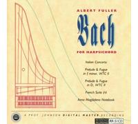 Bach - Albert Fuller Plays Bach for Harpsichord
