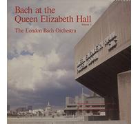 Bach at the Queen Elizabeth Hall Volume 2