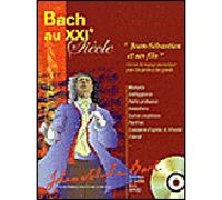 Bach au XXIème siècle Bach et fils - Domonique Le Guern - Hit Diffusion - Livre CD - Anthologie CD