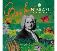 Bach:Bach In Brasil/Camerata B