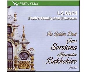 Bach, Bach's Family and Students - The Golden Guet - Elena Sorokina, Alexander Bakhchiev