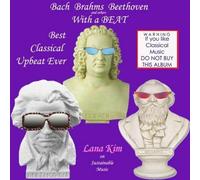 Bach Beethoven & Brahms with a Beat