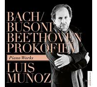 Bach, Beethoven, Prokofiev : uvres pour Piano. Munoz. [Import]