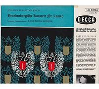 Bach: Brandenburgische Konzerte Nr. 5 und 3. Stuttgarter Kammerorchester. Karl Münchinger. Berühmte Künstler - Unsterbliche Musik. 25 cm-LP Vinyl. DECCA LW 50166