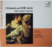 Bach, C.P.E. - 18th Century Orotorio