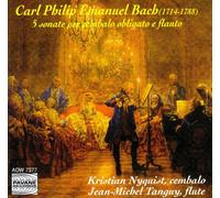 Bach, C.P.E. : 5 Sonate a Cembalo Obligato E Flauto. Tanguy/Nyquist.