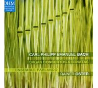 Bach C.P.E. : Concertos Pour Orgue Et Sonates