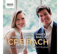 Bach, C-P-E : Intégrale de L’oeuvre Originale pour Violon et Piano