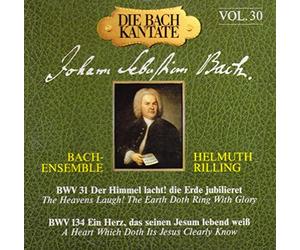 Bach - Cantatas 31 & 134 Volume 30