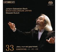 Bach: Cantates sacrées Vol. 33 BWV 41, 92, 130