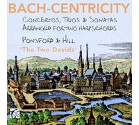 Bach Centricity Concertos Trios et Sonates Arr pour 2 Clav