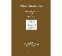 Bach Clavier Ubung Iii Open Score Edition
