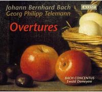 Bernhard Johann Bach - Johann Bernhard Bach - Georg Philipp Telemann Ouvertures