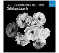 Bach Concertos Lost And Found