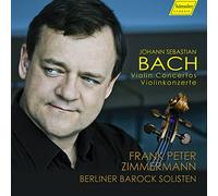 Bach : Concertos pour Violon. F.P, Zimmermann. [Vinyle] [Import]