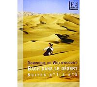 EUROPART DVD Bach dans le désert – Suite n°1 à 5 au cœur du Sahara