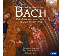 Bach: Die Auferstehung und Himmelfahrt Jesu [CD] NEUF