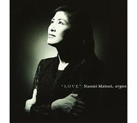 Bach:Early Organ Workds [Love [Import allemand]