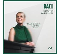Bach: Écouter la Lumière