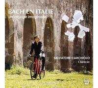 Bach en Italie - Un voyage imaginaire CD