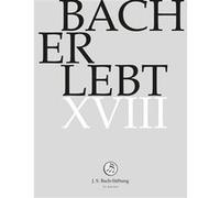 Bach Erlebt XVIII DVD