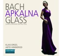 Bach,J.S. / Glass / Apkalna,Iveta - Organ Works [New CD]