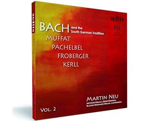 Bach et la tradition de l'Allemagne du Sud, vol. 2. Martin Neu.