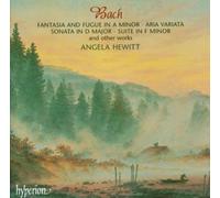 Bach: Fantasia and Fugue in A minor / Aria Variata / Sonata in D major / Suite in F minor