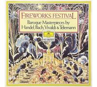 Bach - Fireworks Festival/Baroque Masterpieces