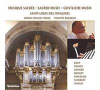 Bach, Franck, Mozart, Gounod, Schubert : Musique Sacrée À Saint-Louis des Invalides